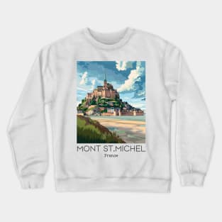 A Vintage Travel Illustration of Mont Saint Michel - France Crewneck Sweatshirt